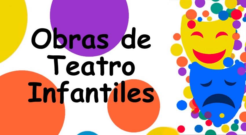 Obras De Teatro obras de teatro infantiles noticias infantiles Obras De Teatro obras de teatro infantiles noticias infantiles